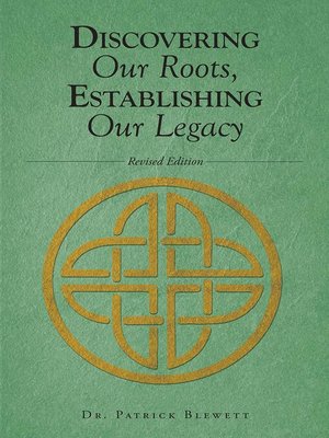 cover image of Discovering Our Roots, Establishing Our Legacy